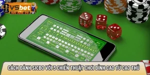 Cách đánh sicbo