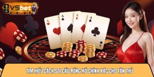 cách soi cầu rồng hổ